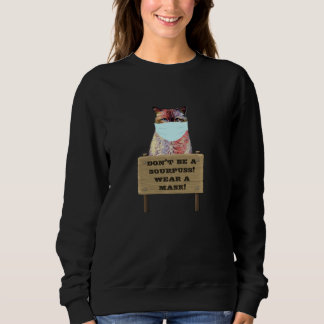 Sweatshirt Ne soyez pas une source Portez un masque amusant c