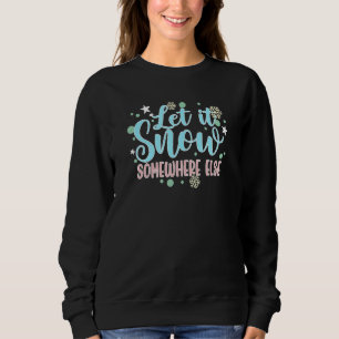 Sweatshirt Neige ailleurs
