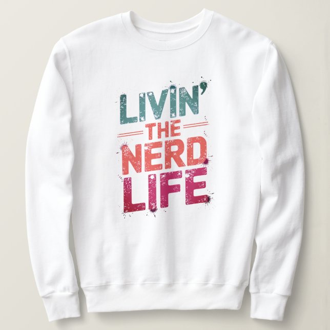 Sweatshirt Nerd (Design devant)