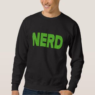 Sweatshirt Nerd Computer Binary Code Programmer Développeur G