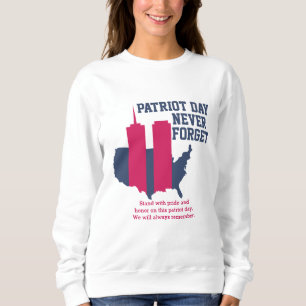 Sweatshirt Never Forget 911 20th Anniversary Patriot Day 2021