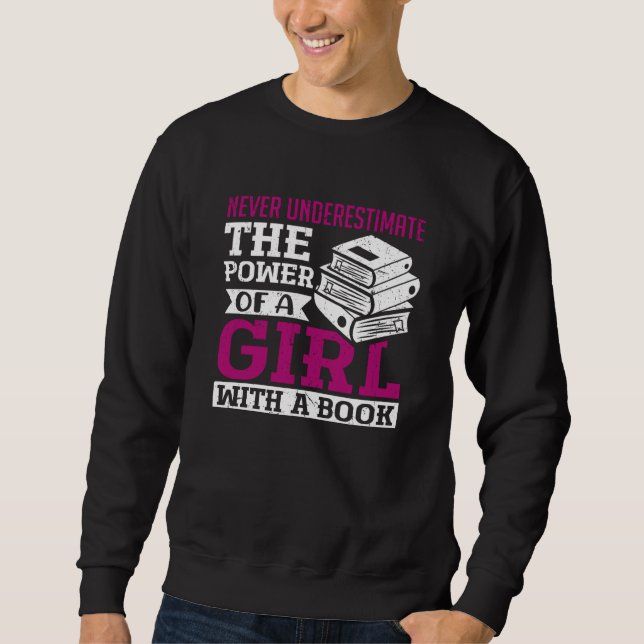 Sweatshirt Never Underestimate the Power of a Girl With a Boo (Devant)