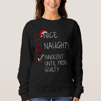 Sweatshirt Nice Naughty Innocent Jusqu'À La Culpabilité Prove