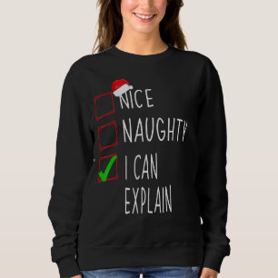 Sweatshirt Nice Naughty Je Peux Expliquer Xmax Père Noël Noël