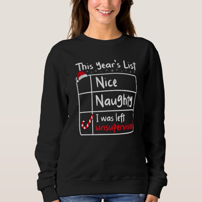 Sweatshirt Nice Naughty Left Unsupervised Christmas List Sant (Devant)
