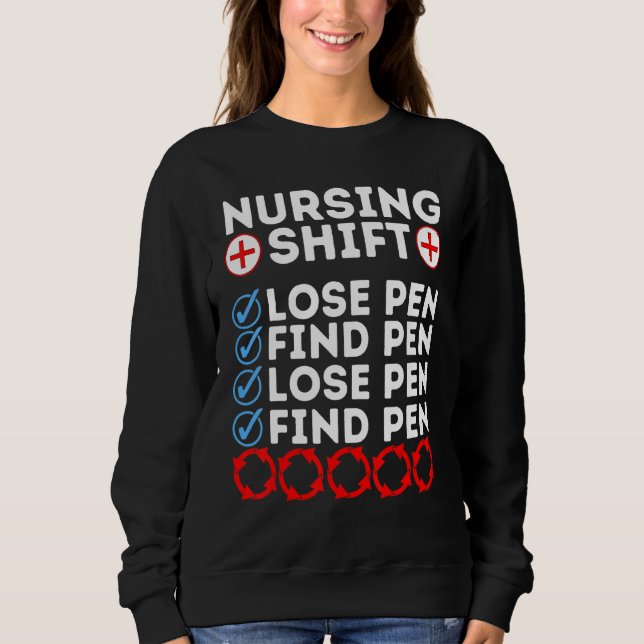 Sweatshirt Night Shift Nurse Day Quote Nursing Week Shifting  (Devant)