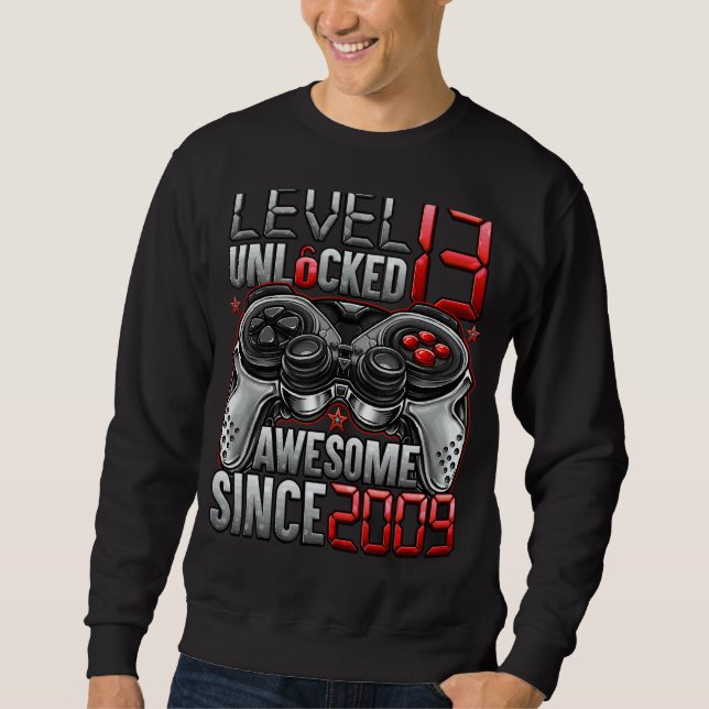 Sweatshirt Niveau 13 Déverrouillé stupéfiant depuis 2009 13e  (Devant)
