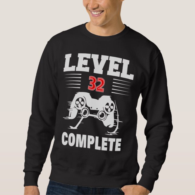 Sweatshirt Niveau 32 Jeu vidéo complet 32e anniversaire (Devant)