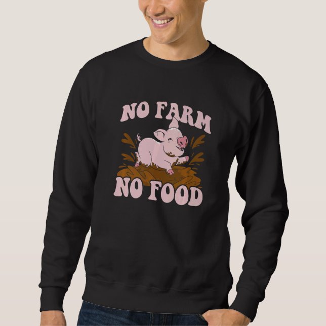 Sweatshirt No Farmer No Food Farming Agriculture Tractor Driv (Devant)