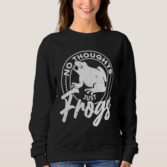Sweatshirt No Thoughts Just Frogs (Devant)