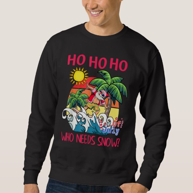 Sweatshirt Noël En Juillet Père Noël Surf Summer Beach Vaca (Devant)