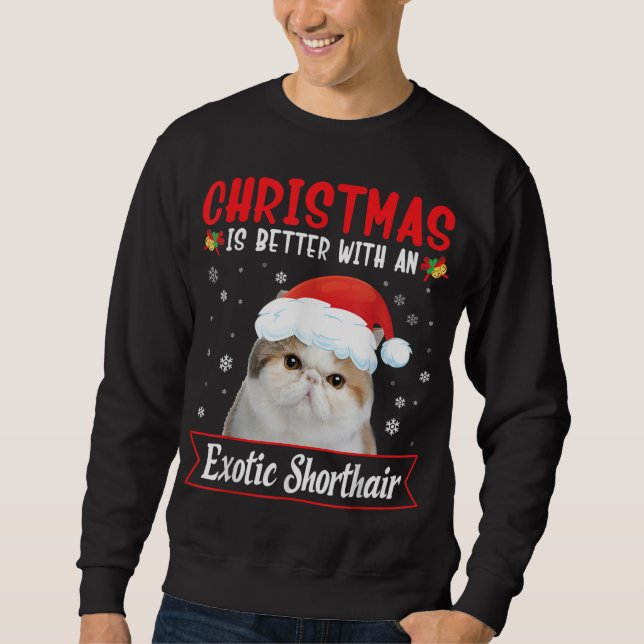 Sweatshirt Noël Est Meilleur Avec Un Chat Exotique Shorthair  (Devant)