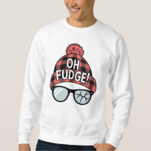 Sweatshirt Noël Oh Fudge Vacances De Xmas Drôle De Fête