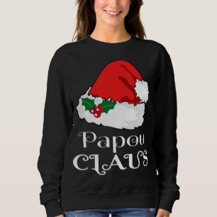 Sweatshirt Noël Papou Claus Correspondant Pyjama Santa Hat X-
