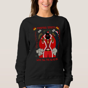 Sweatshirt Noël Pimping Père Noël Love All The Ho Ho's