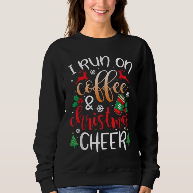 Sweatshirt Noël pour les hommes Je cours sur le café et Noël  (Devant)