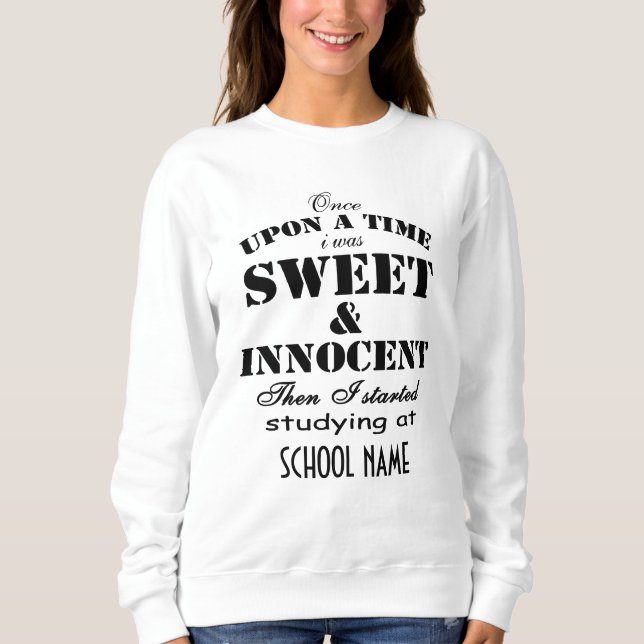Sweatshirt Nom d'école Funny personnalisé (Devant)