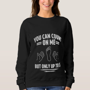 Sweatshirt Nombre d'Humours amputés par femme Récupération du