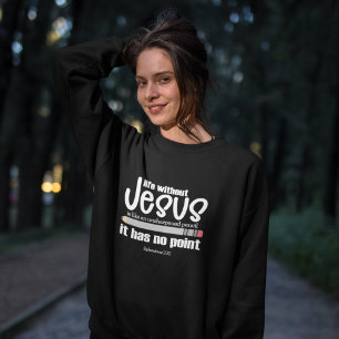 Sweatshirt NON, JÉSUS ? NON ! Citation chrétienne des femmes 