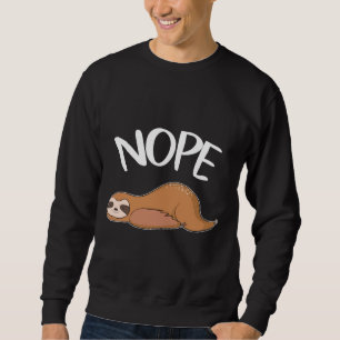 Sweatshirt Non Pas Aujourd'Hui Être Lazy Évitez Les Activités