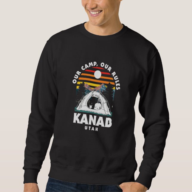 Sweatshirt Notre Camp Nos Règles Kanab Camping Utah Camper Hi (Devant)