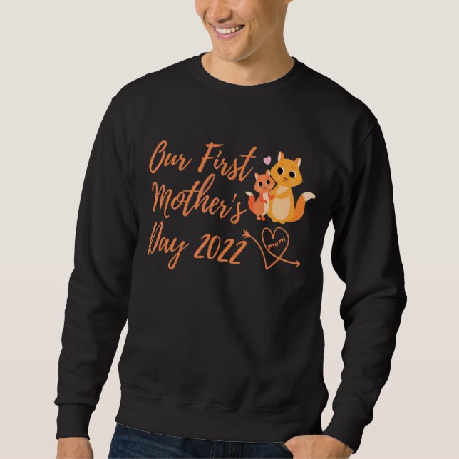 Sweatshirt Notre première fête des mères 2022 Mère et bébé ju (Devant)