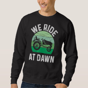 Sweatshirt Nous Marchons À L'Aube Pelouse Mower Pelouse Maill