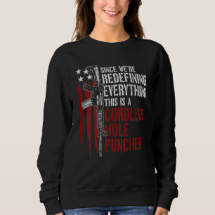 Sweatshirt Nous sommes en train de redéfinir tout ce qui est 