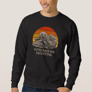 Sweatshirt Nous sommes faits l'un pour l'autre Blagues de pap