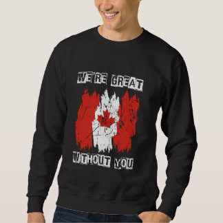 Sweatshirt NOUS SOMMES GRANDS SANS VOUS Fierté pour l'indépen