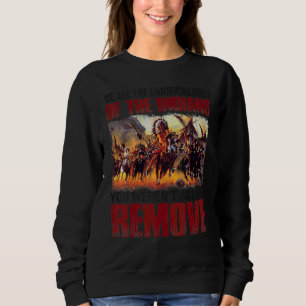 Sweatshirt Nous Sommes Les Petits-Enfants Des Indiens Que Vou