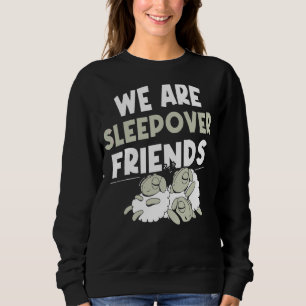 Sweatshirt Nous Sommes Slepover Friends Party Team Mignonne D
