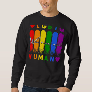 Sweatshirt Nous Sommes Tous Humains Lgbt Gay Rights Pride All