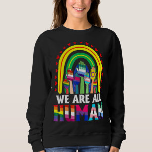 Sweatshirt Nous sommes tous Human Pride Ally Rainbow Lgbt Fla