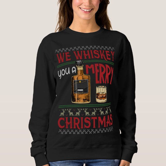 Sweatshirt Nous Vous Whiskey Un Joyeux Noël Drôle Vin Drinki (Devant)