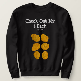Sweatshirt Nuggets de poulet réels personnalisés Funny 6 pack