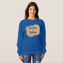 Sweatshirt Numéro 1 T-shirt humain