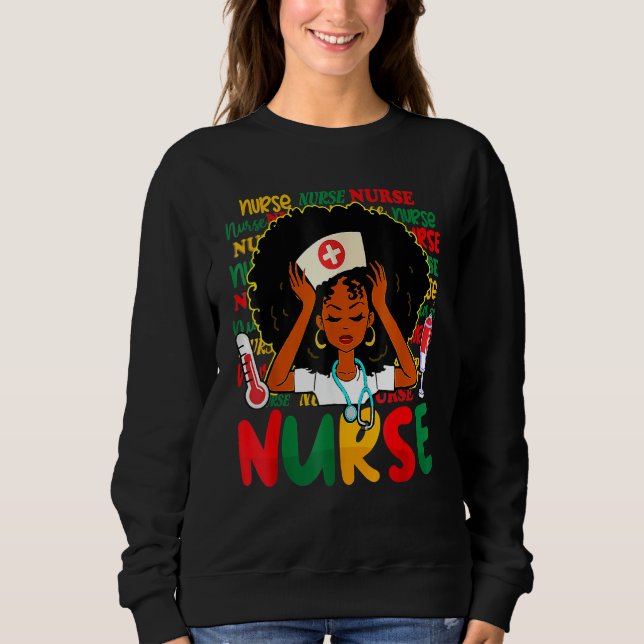 Sweatshirt Nurse - Nursing Black History Month RN Black Nurse (Devant)