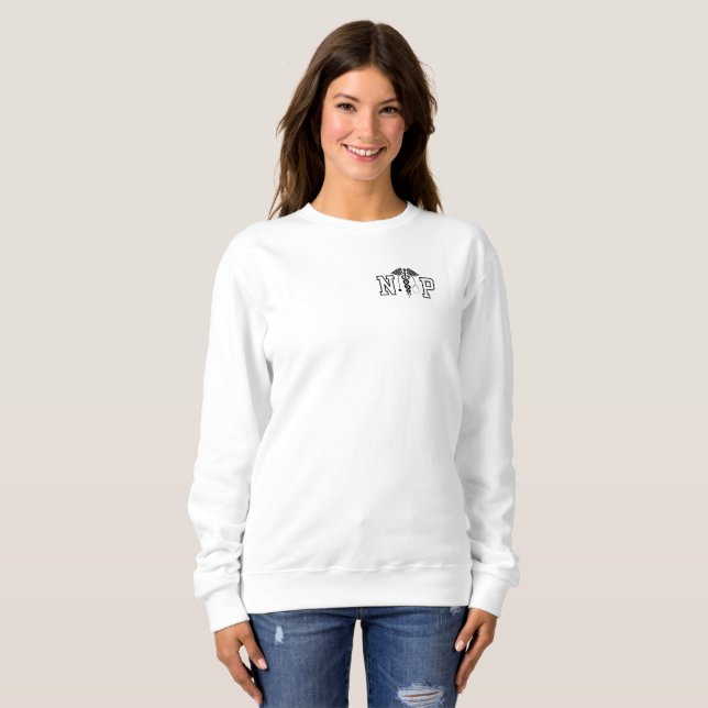 Sweatshirt Nurse Practitioner NP apparel (Devant entier)