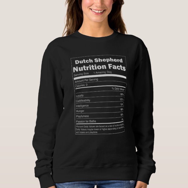Sweatshirt Nutrition Facts Pet Dog  Dutch Shepherd (Devant)