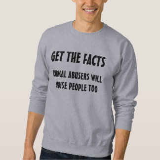 SWEATSHIRT OBTENEZ LES FAITS, LES TROMPEURS ANIMAUX