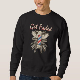 Sweatshirt Obtenir Faded coiffeur coiffeur barbier de rasage