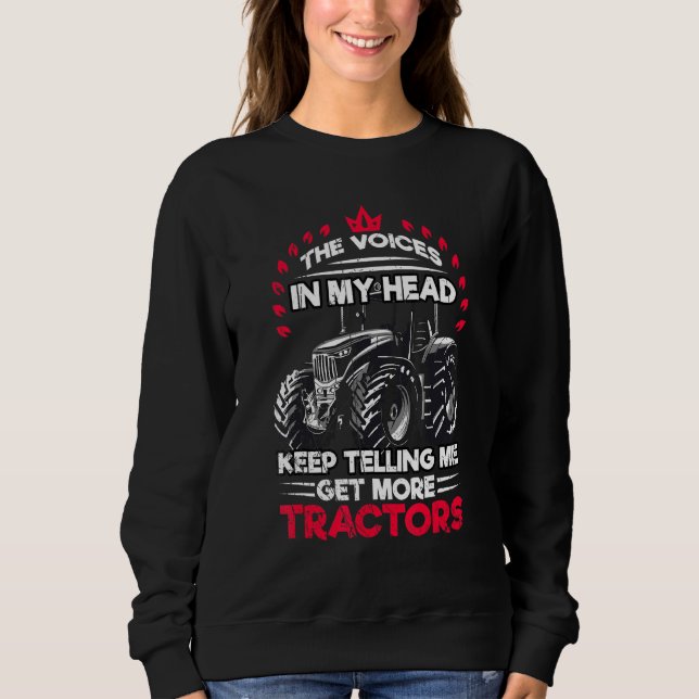 Sweatshirt Obtenir plus de tracteurs Fermier Tracteur Agricul (Devant)