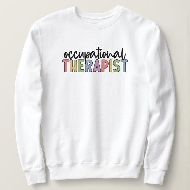 Sweatshirt Occupational Therapeuy (Design devant)