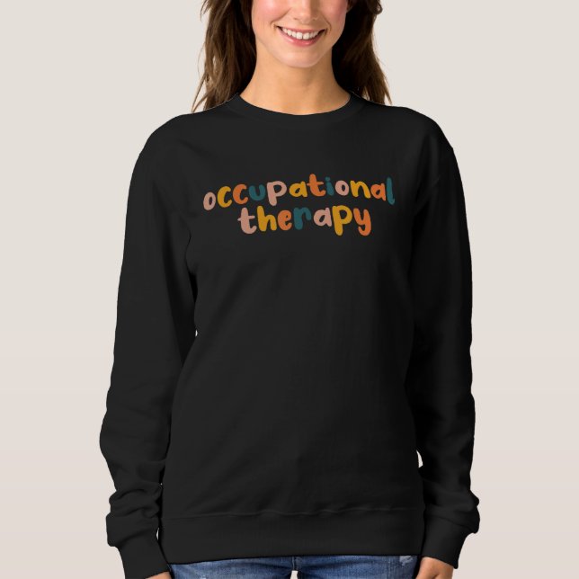Sweatshirt Occupational Therapy 7 Therapist Assistant Crew Bd (Devant)