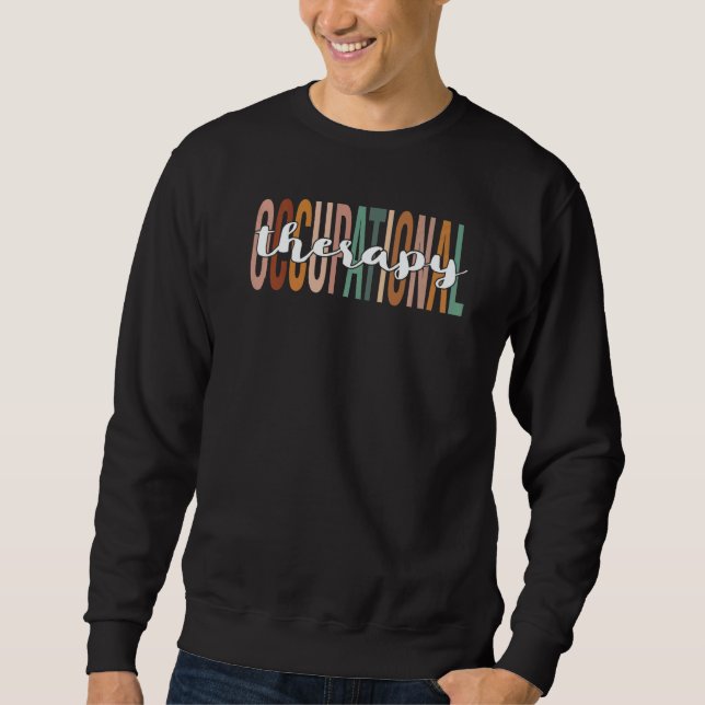 Sweatshirt Occupational Therapy OT Month Occupational Therapi (Devant)