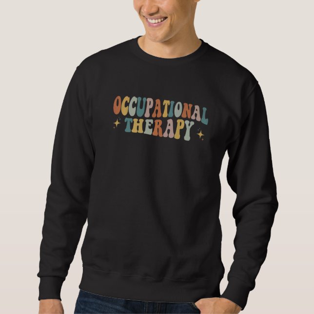 Sweatshirt Occupational Therapy OT Therapist OT Month Groovy  (Devant)