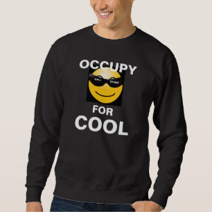 SWEATSHIRT OCCUPER POUR LE COOL