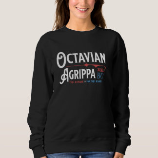 Sweatshirt Octavian Agrippa 32 BC Campagne Ancien Rome Drôle