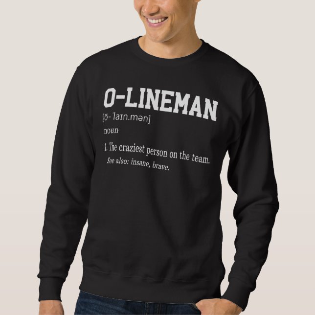 Sweatshirt Offensive O Lineman Definition Football  Gridiron  (Devant)